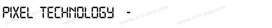 Pixel Technology +字体转换